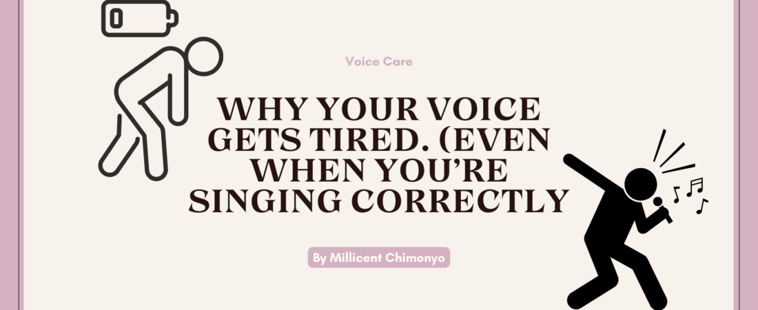 Why your voice get’s tired (Even when singing correctly)